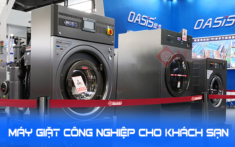 Máy giặt công nghiệp cho khách sạn