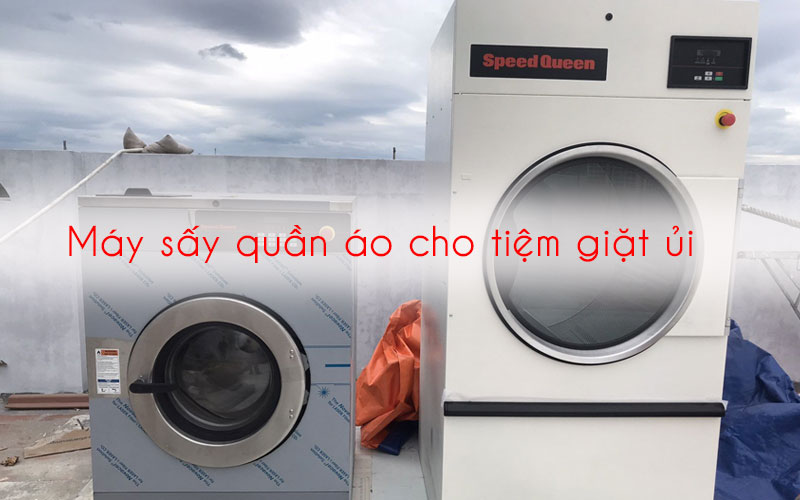 Máy sấy quần áo cho tiệm giặt ủi