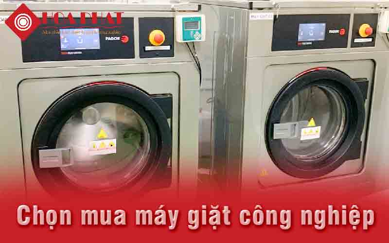 Chọn mua máy giặt công nghiệp